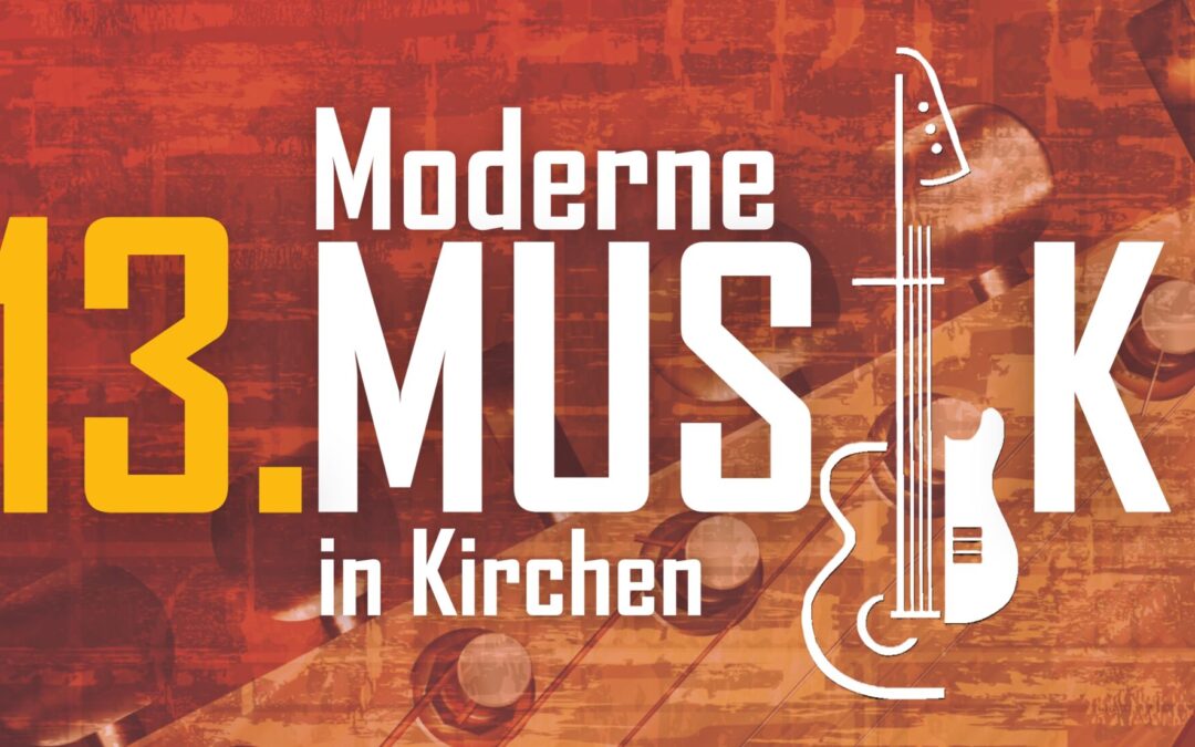 13. Moderne Musik in Kirchen